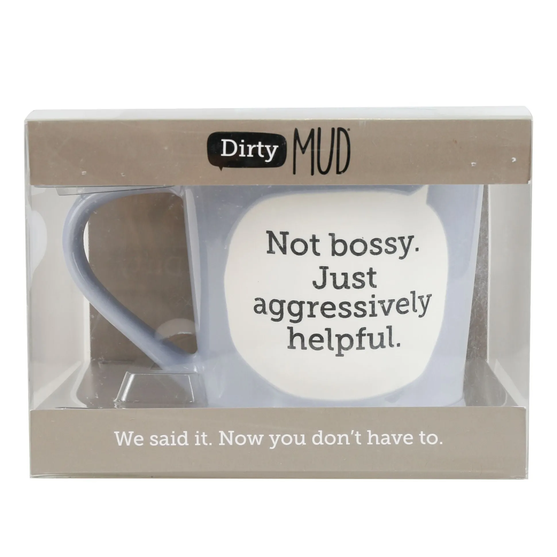 Best Enesco Gift Dirty Mud Agressive Bossy Mug