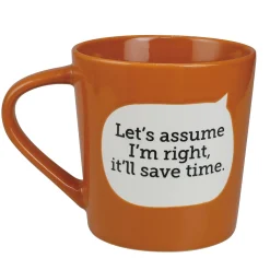 Fashion Enesco Gift Dirty Mud Assume I'm Right Mug